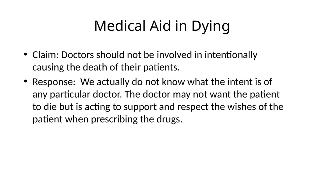 Medical Aid in Dying Should be a Last Resort - slide 53 of 59