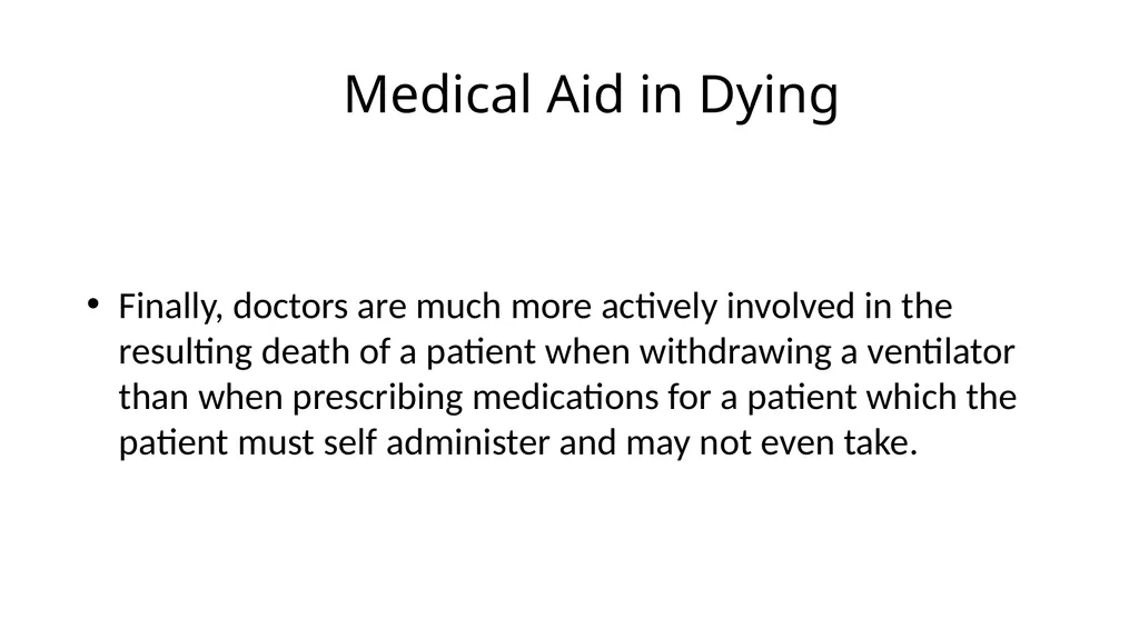 Medical Aid in Dying Should be a Last Resort - slide 55 of 59