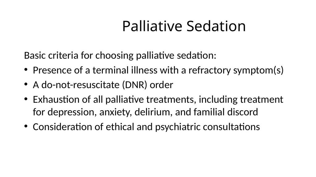 Medical Aid in Dying Should be a Last Resort - slide 19 of 59