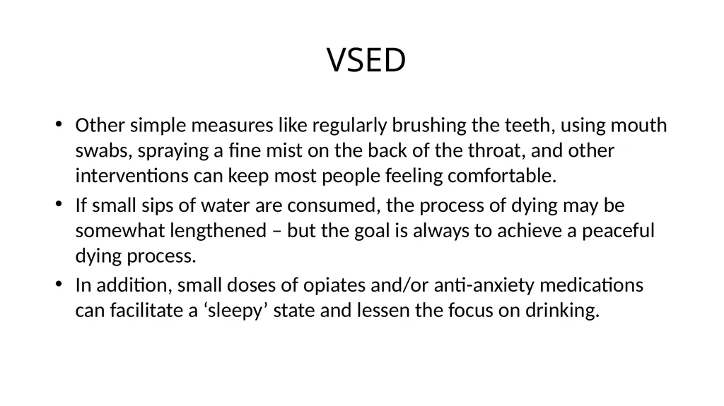 Medical Aid in Dying Should be a Last Resort - slide 15 of 59