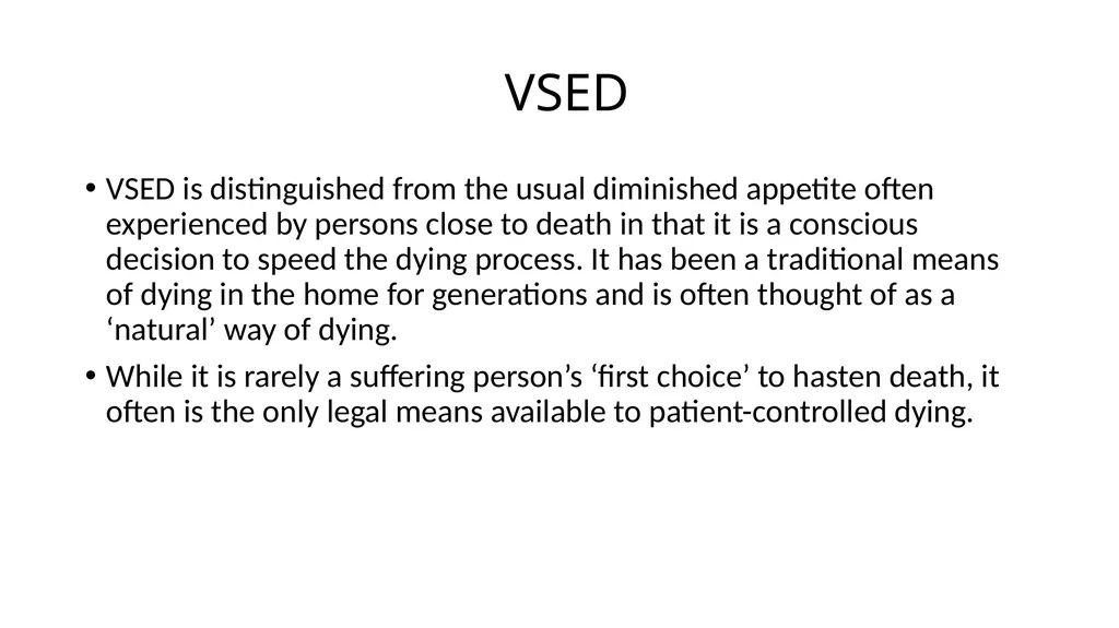 Medical Aid in Dying Should be a Last Resort - slide 7 of 59