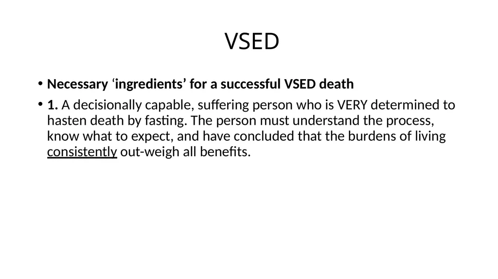 Medical Aid in Dying Should be a Last Resort - slide 9 of 59