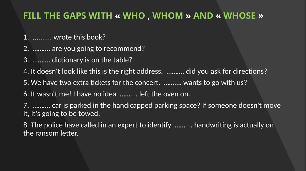 WHO WHOM WHOSE SUBJECTS, OBJECTS AND POSSESSIVE - slide 13 of 14