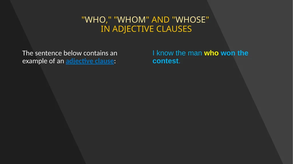 WHO WHOM WHOSE SUBJECTS, OBJECTS AND POSSESSIVE - slide 10 of 14