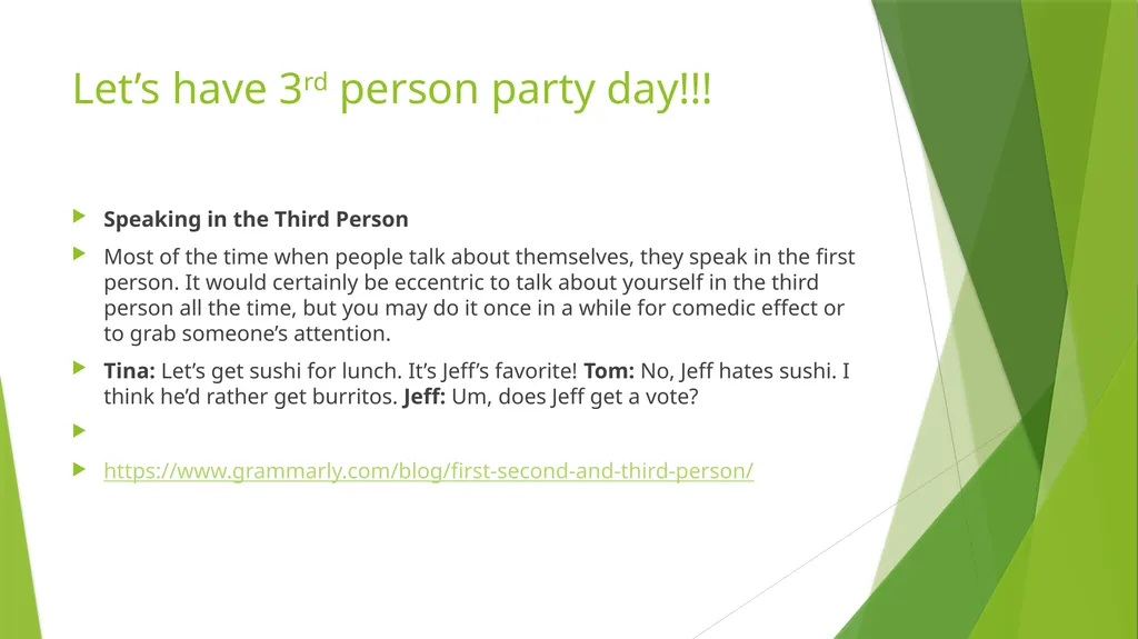 First, Second, and Third Person First, second, and - slide 9 of 9