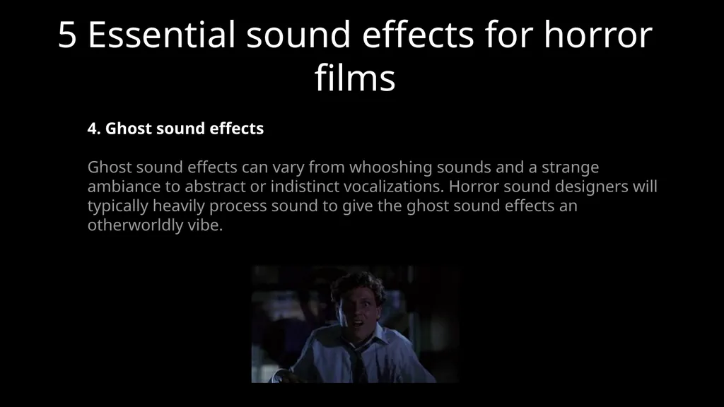 Horror Sound Effects and Techniques Τρίτη 18/03 - slide 17 of 20