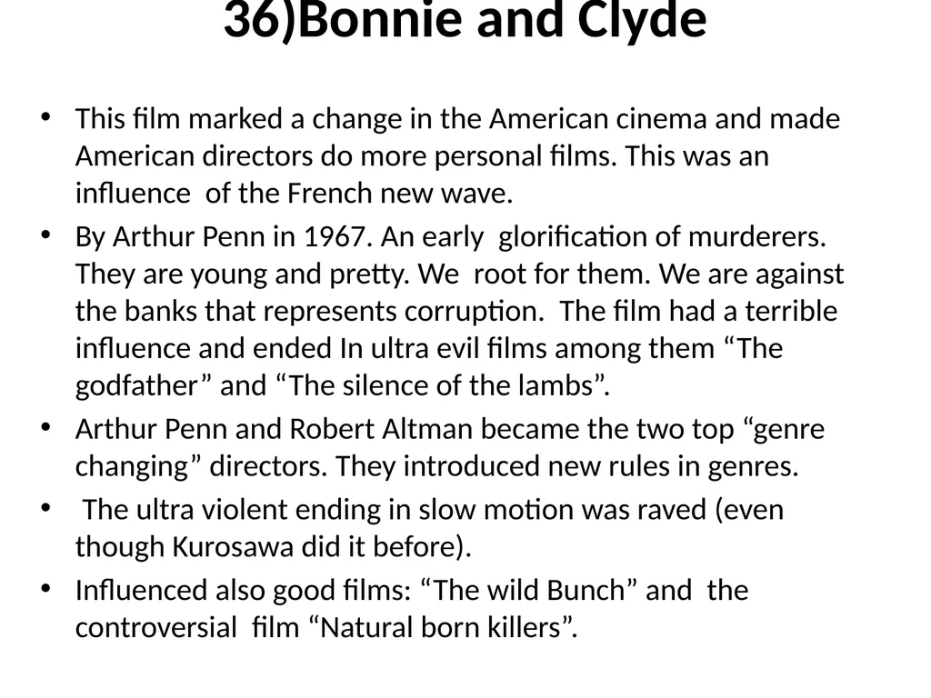 60 FILMS THAT CHANGED CINEMA. REMARK: I GOT TO 60 - slide 42 of 68
