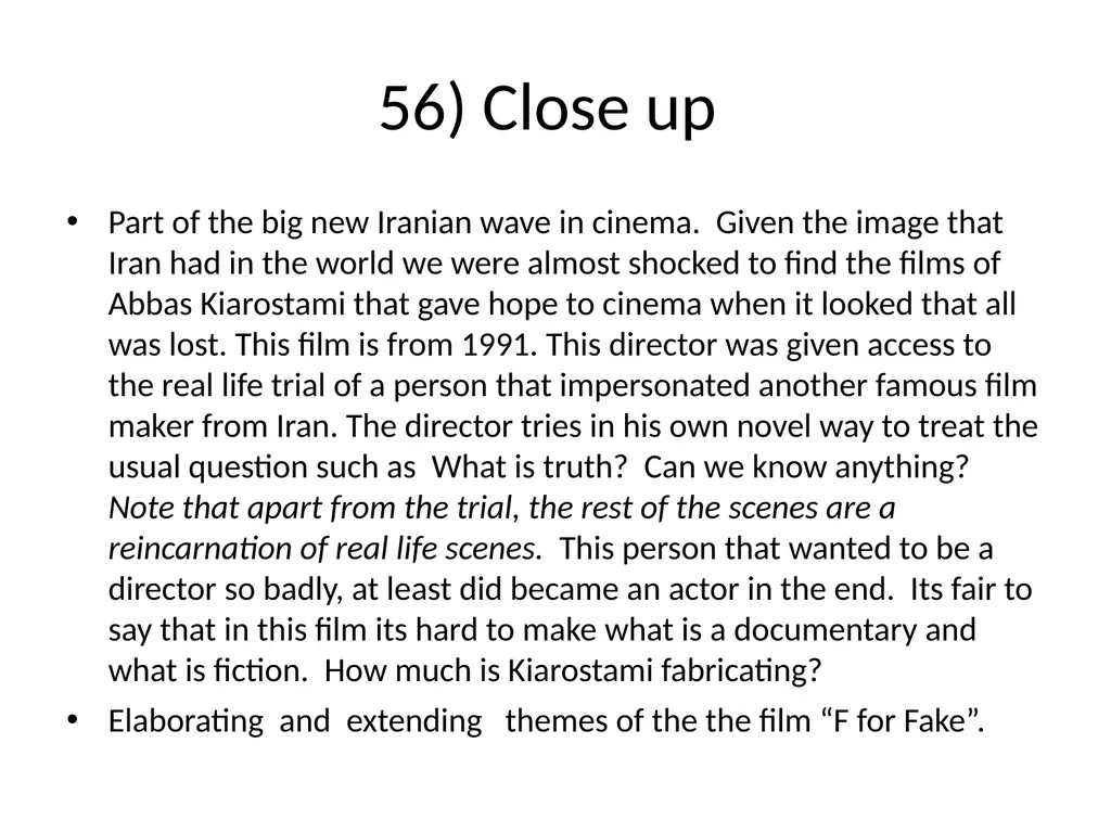 60 FILMS THAT CHANGED CINEMA. REMARK: I GOT TO 60 - slide 63 of 68