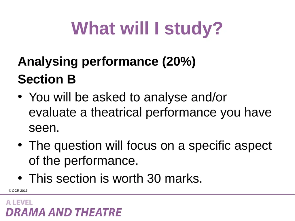 Introduction to A Level Drama and Theatre What is - slide 10 of 14