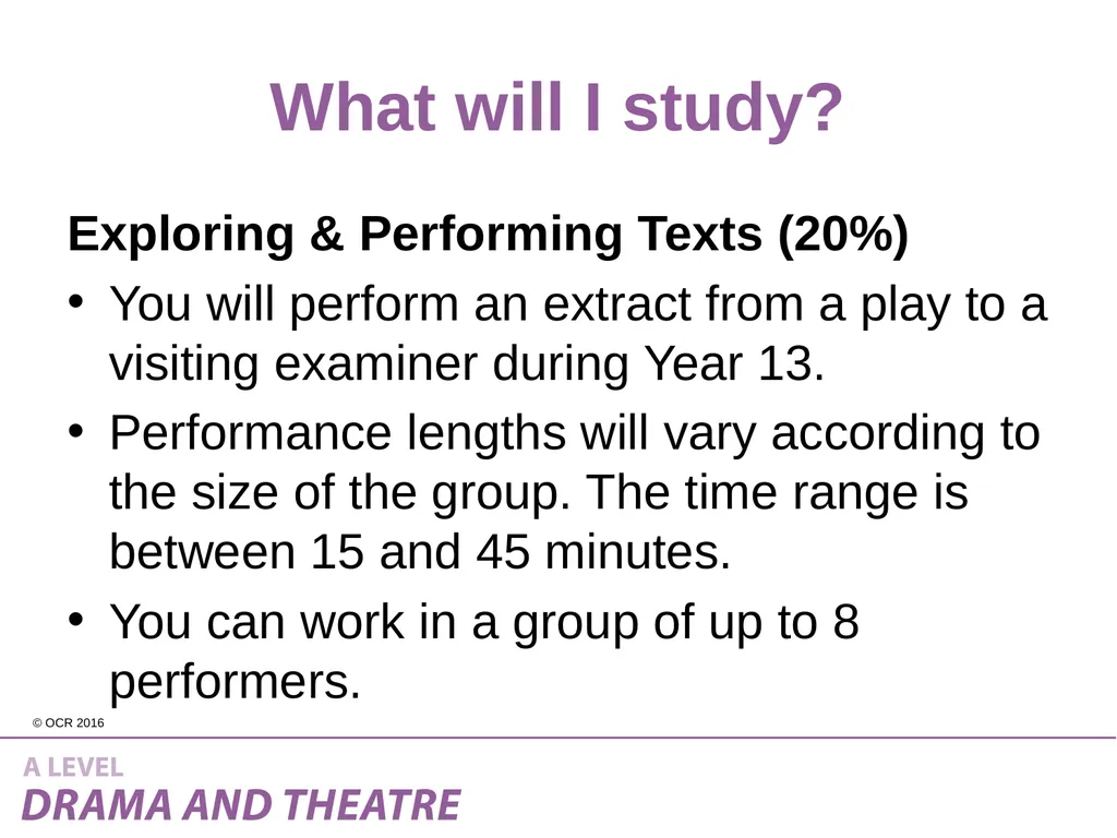 Introduction to A Level Drama and Theatre What is - slide 6 of 14