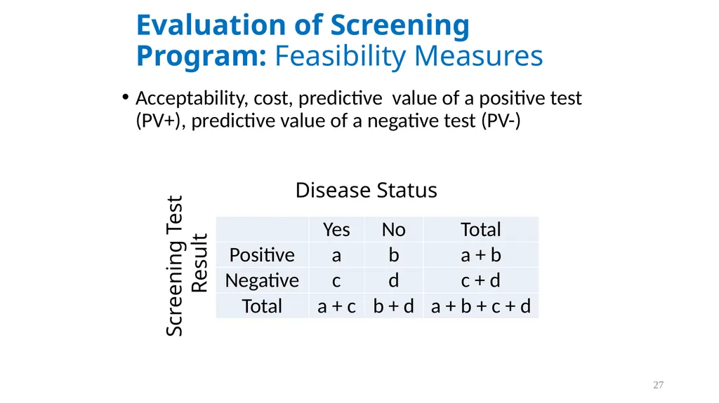Diagnostic Tests Results of a Screening Test 5 - slide 27 of 33