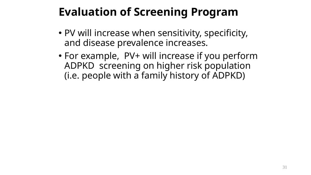 Diagnostic Tests Results of a Screening Test 5 - slide 31 of 33