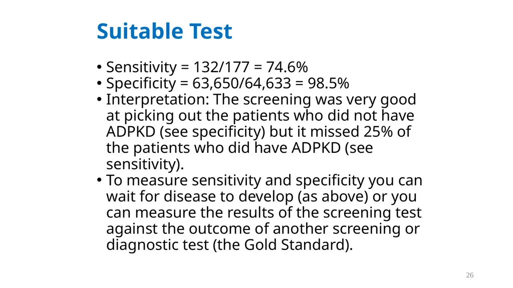 Diagnostic Tests Results of a Screening Test 5 - slide 26 of 33