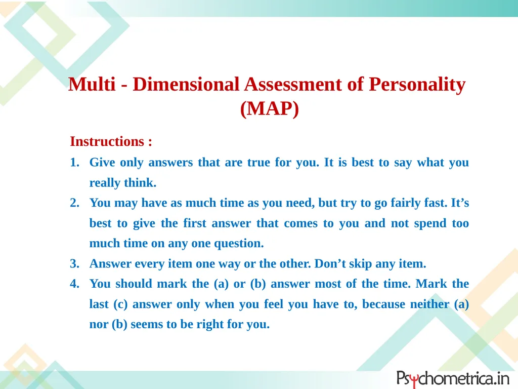 INSTRUCTIONS for PSYCHOMETRIC TESTS It provides an - slide 3 of 14