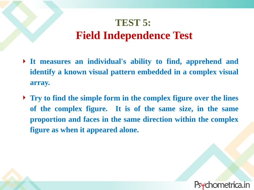 INSTRUCTIONS for PSYCHOMETRIC TESTS It provides an - slide 11 of 14