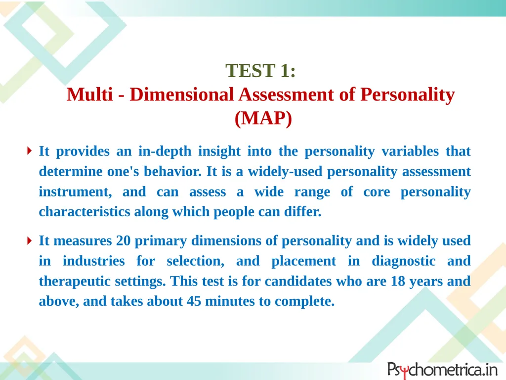 INSTRUCTIONS for PSYCHOMETRIC TESTS It provides an - slide 2 of 14