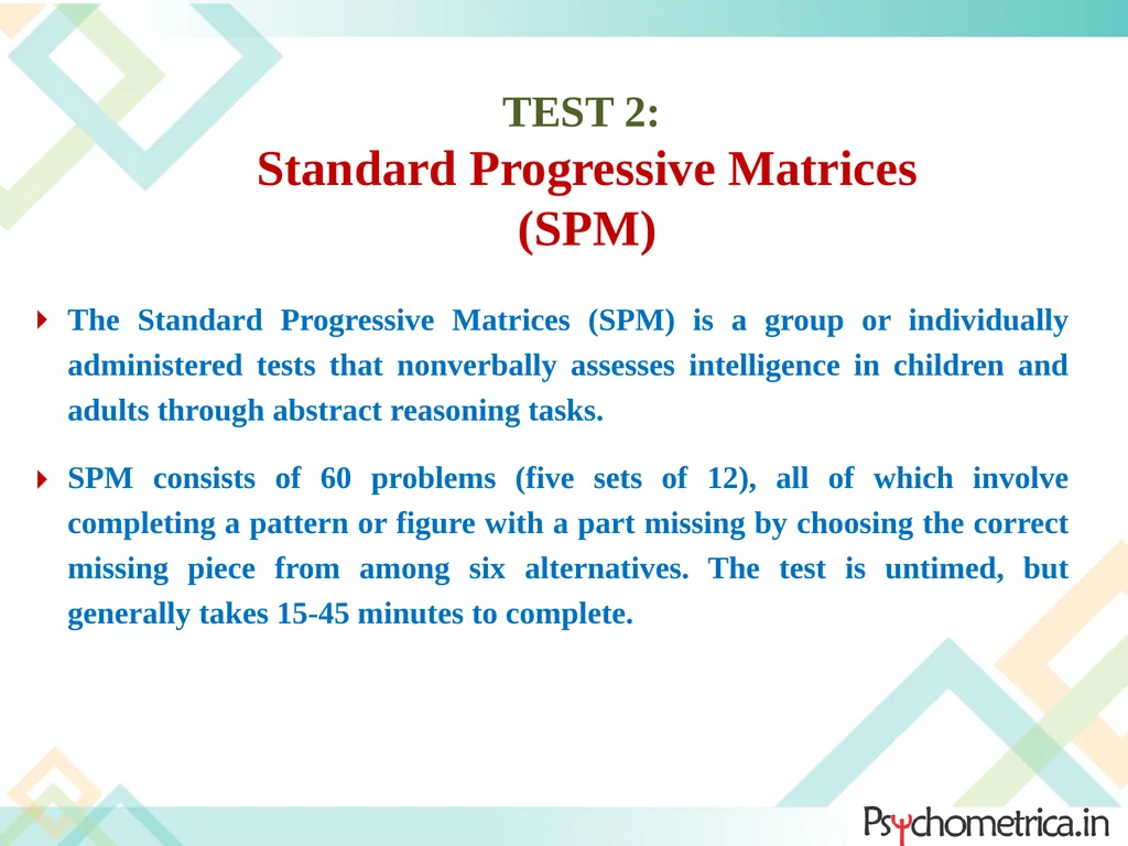 INSTRUCTIONS for PSYCHOMETRIC TESTS It provides an - slide 5 of 14