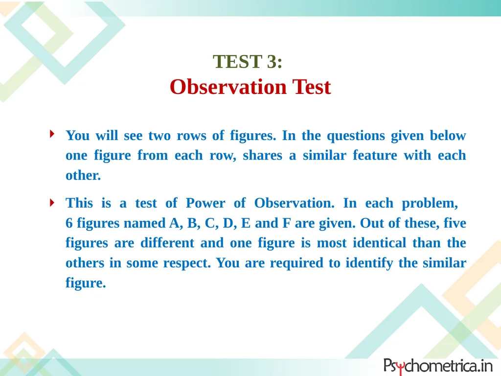 INSTRUCTIONS for PSYCHOMETRIC TESTS It provides an - slide 7 of 14