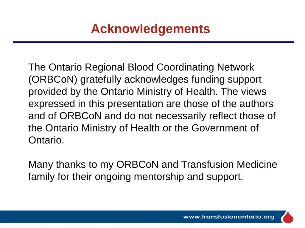 The Elephant in the Transfusionist’s Skill Set: - slide 41 of 44