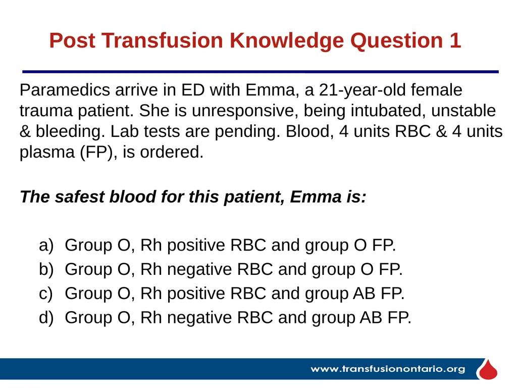 The Elephant in the Transfusionist’s Skill Set: - slide 39 of 44