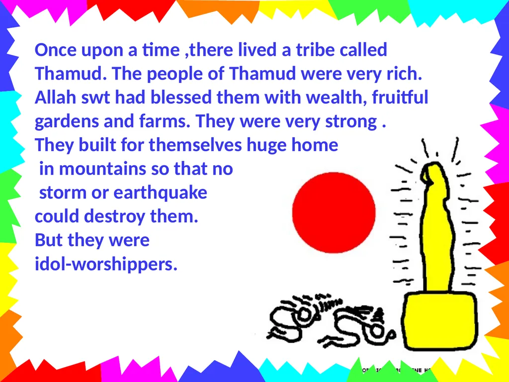 Stories of the Prophets- Prophet Saleh a.s. Once - slide 2 of 14