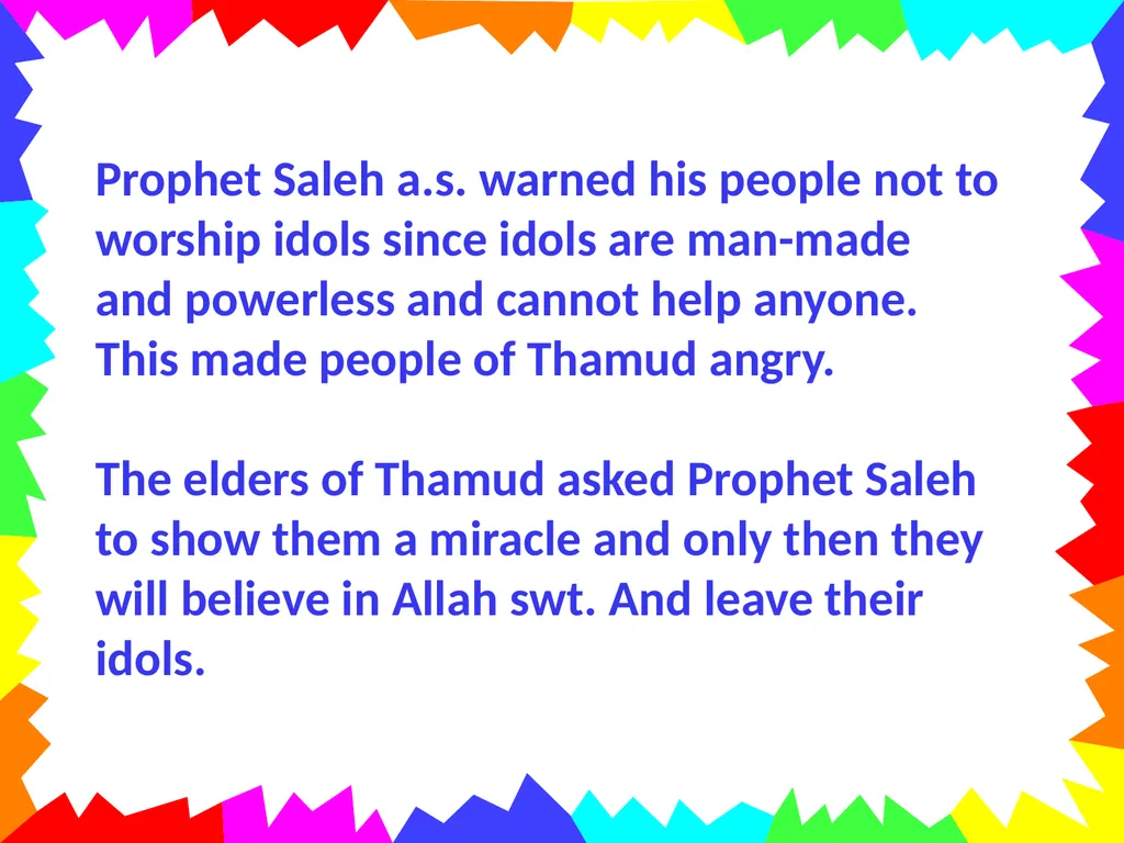 Stories of the Prophets- Prophet Saleh a.s. Once - slide 4 of 14