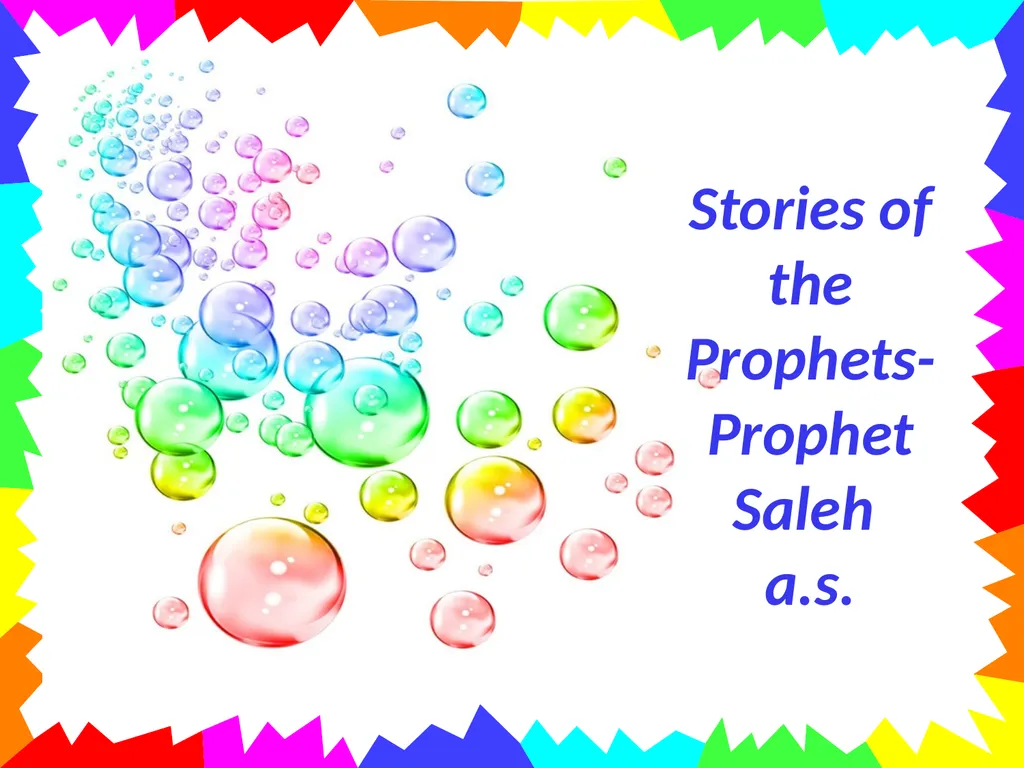 Stories of the Prophets- Prophet Saleh a.s. Once - slide 1 of 14
