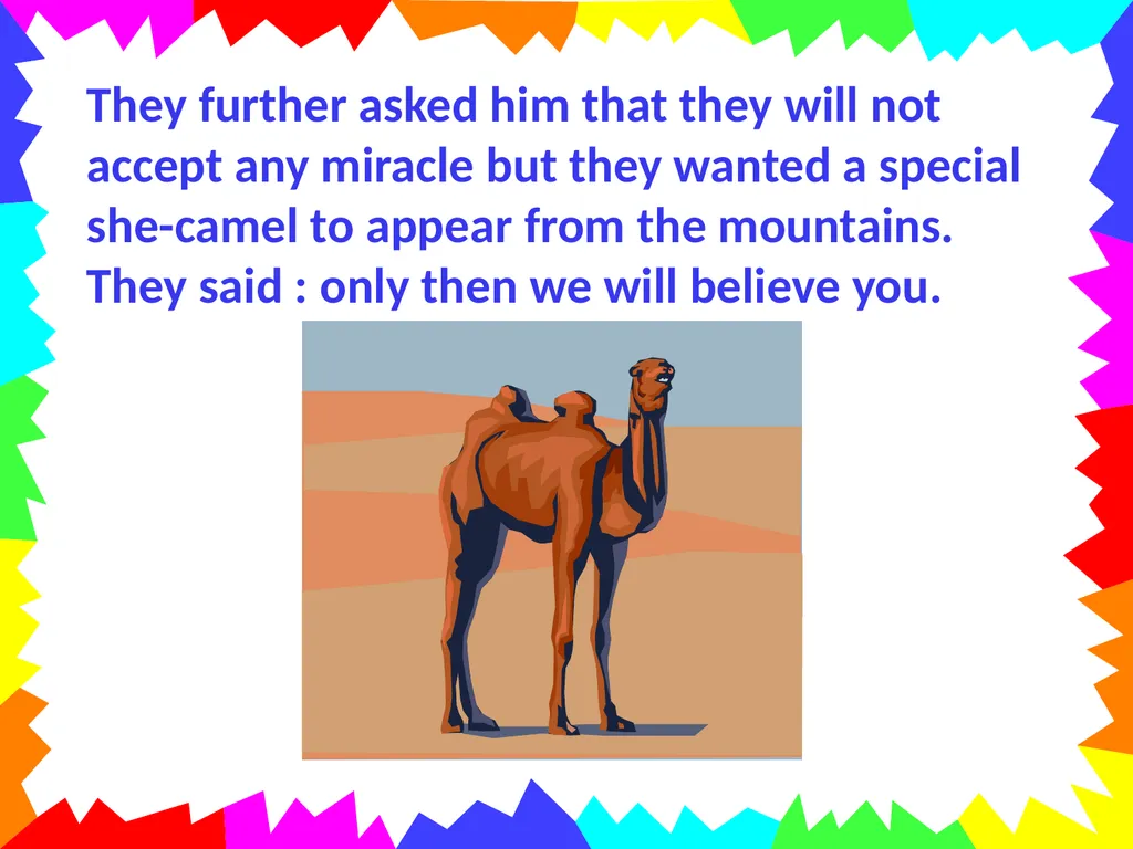 Stories of the Prophets- Prophet Saleh a.s. Once - slide 5 of 14