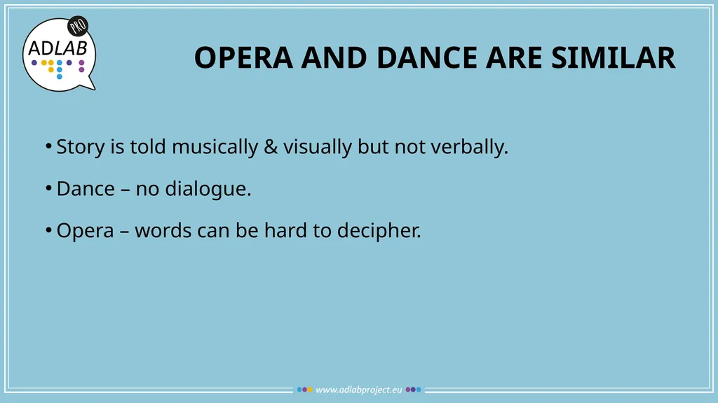 dance and Opera Module 3 Unit 8 dr. Louise Fryer - slide 3 of 21