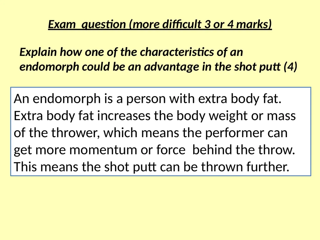 Somatotypes – what you should know Knowledge – - slide 9 of 10