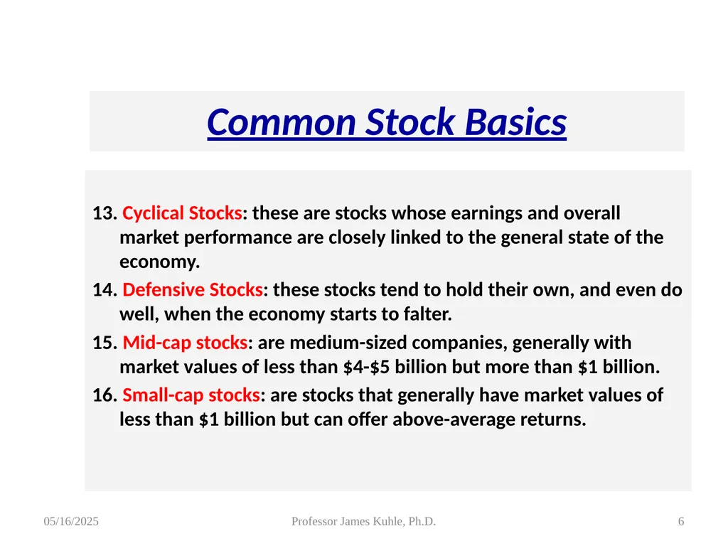 Common Stock Basics 1. Definition: Stocks are A - slide 6 of 50