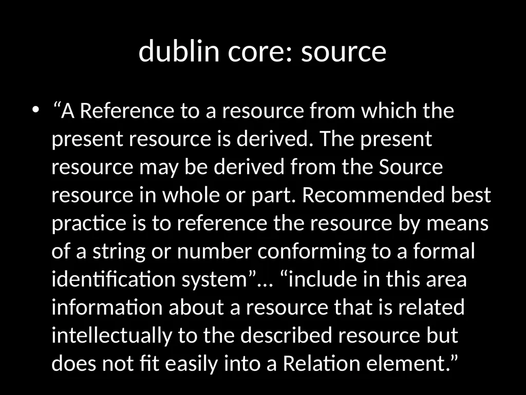 LIS654 lecture 5 DC metadata and omeka tables - slide 7 of 30