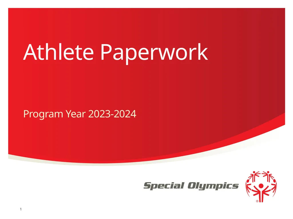 Athlete Paperwork Program Year 2023-2024 1 What’s - slide 1 of 27