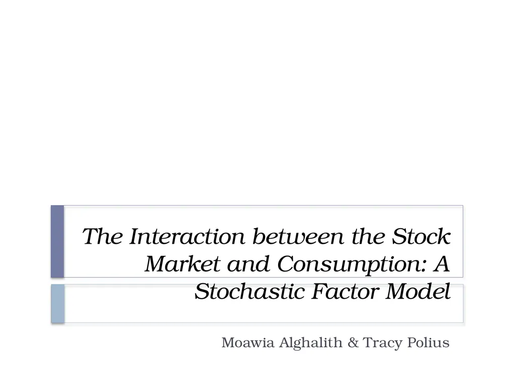 The Interaction between the Stock Market and - slide 1 of 22
