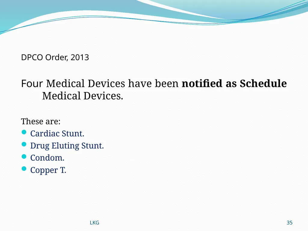 1 Medical Devices Rules, 2017 Lalit Kumar Goel - slide 35 of 61