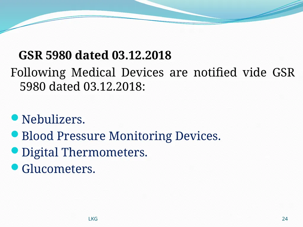 1 Medical Devices Rules, 2017 Lalit Kumar Goel - slide 24 of 61