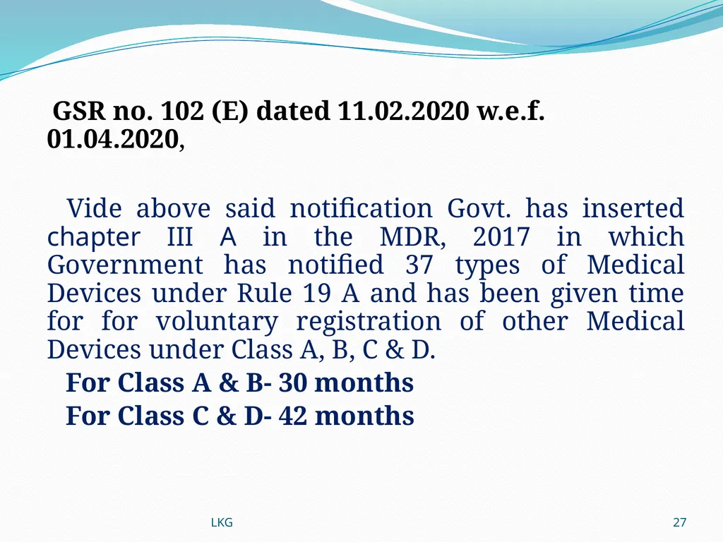 1 Medical Devices Rules, 2017 Lalit Kumar Goel - slide 27 of 61