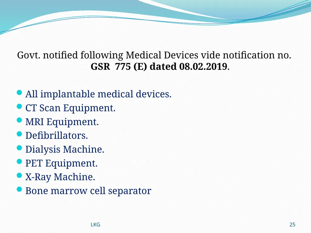 1 Medical Devices Rules, 2017 Lalit Kumar Goel - slide 25 of 61