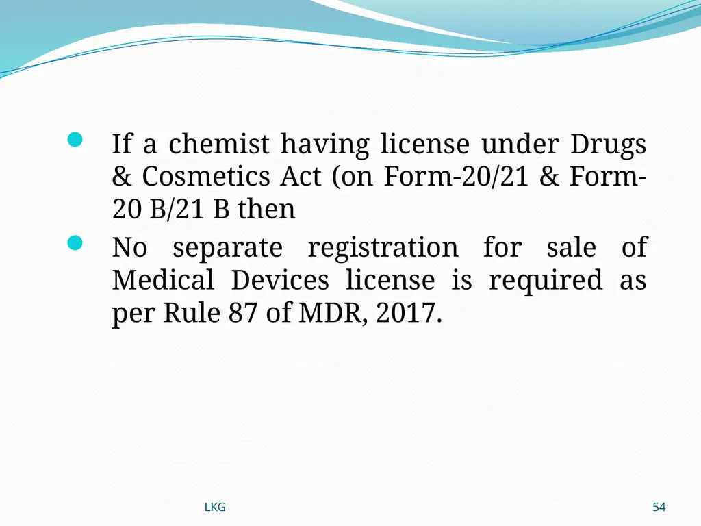 1 Medical Devices Rules, 2017 Lalit Kumar Goel - slide 54 of 61