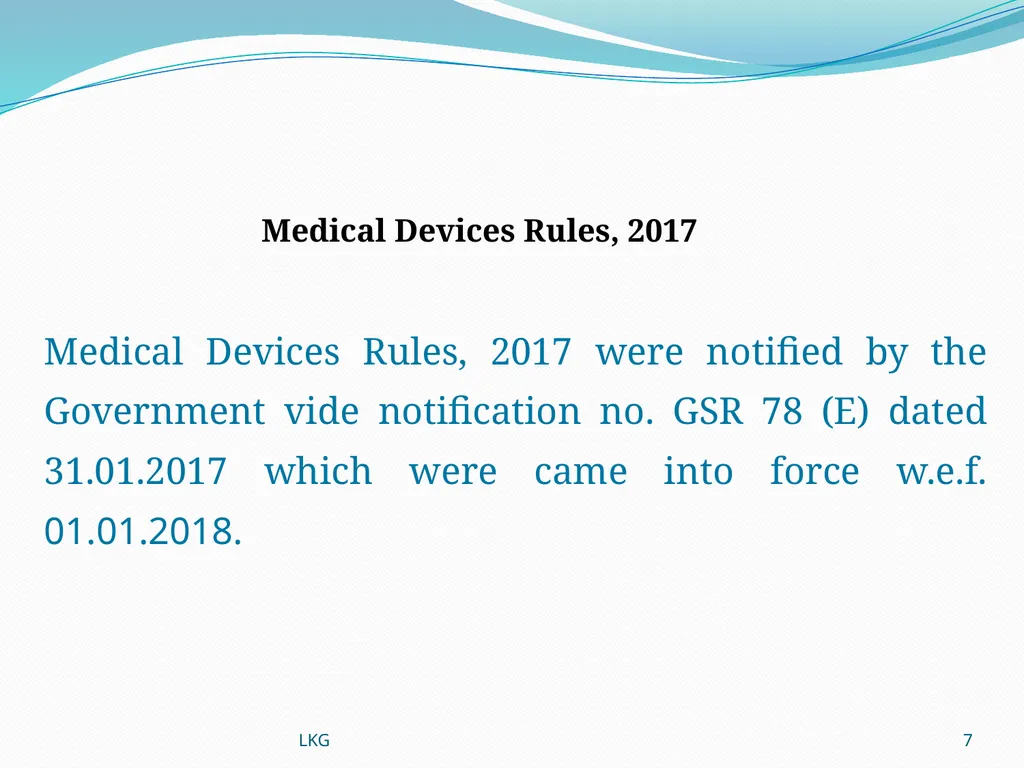 1 Medical Devices Rules, 2017 Lalit Kumar Goel - slide 7 of 61