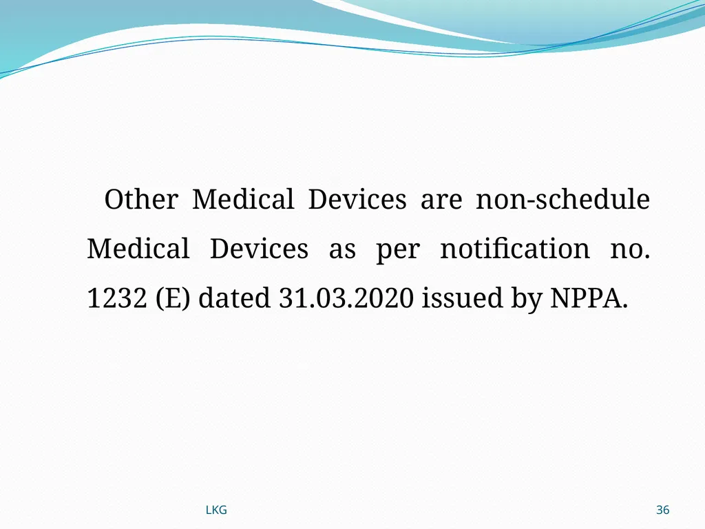 1 Medical Devices Rules, 2017 Lalit Kumar Goel - slide 36 of 61