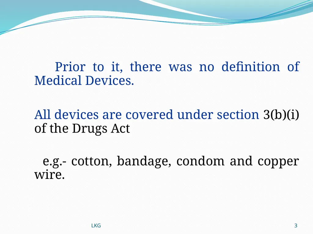 1 Medical Devices Rules, 2017 Lalit Kumar Goel - slide 3 of 61