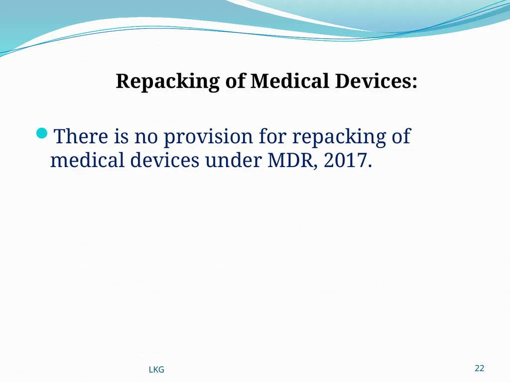 1 Medical Devices Rules, 2017 Lalit Kumar Goel - slide 22 of 61