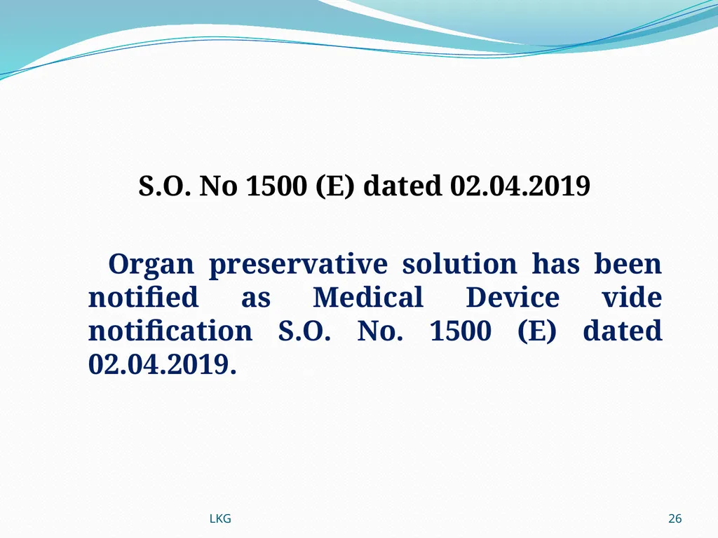 1 Medical Devices Rules, 2017 Lalit Kumar Goel - slide 26 of 61