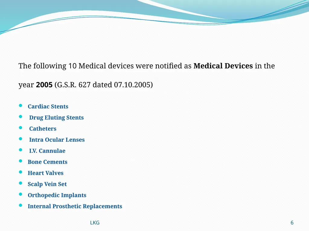 1 Medical Devices Rules, 2017 Lalit Kumar Goel - slide 6 of 61