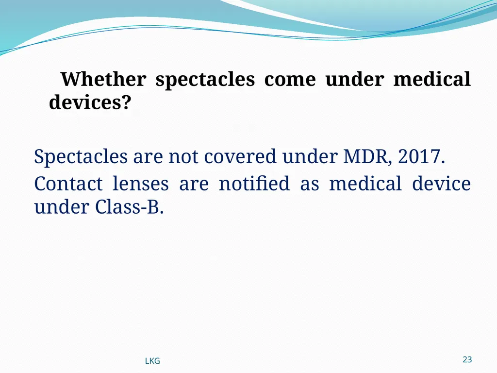1 Medical Devices Rules, 2017 Lalit Kumar Goel - slide 23 of 61