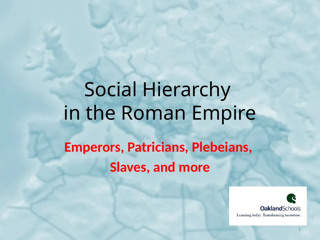 Social Hierarchy in the Roman Empire Emperors, - slide 1 of 31