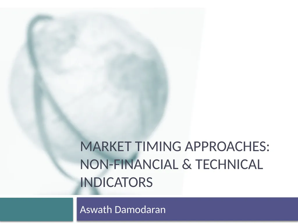 Market Timing Approaches: Non-financial & - slide 1 of 12