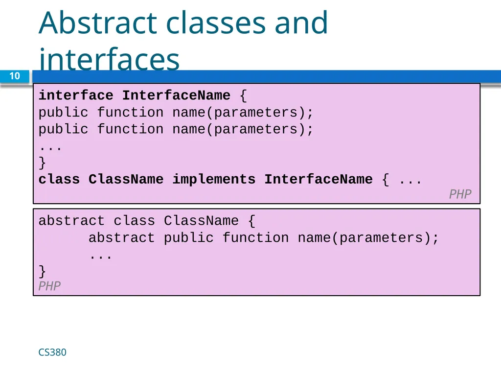 Object Oriented PHP CS380 1 Why use classes and - slide 10 of 11
