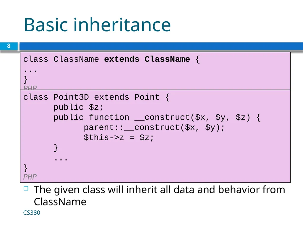Object Oriented PHP CS380 1 Why use classes and - slide 8 of 11